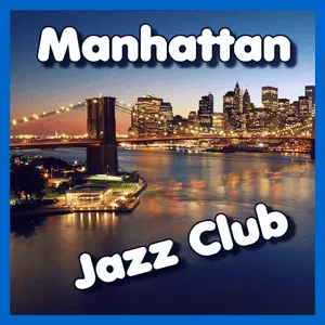 MANHATTAN JAZZ CLUB